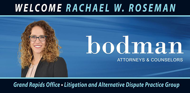 Rachael Roseman joins Bodman’s Grand Rapids office