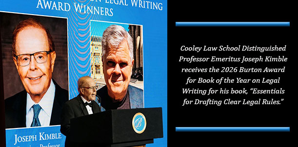 Cooley Law School Distinguished Professor Emeritus Joseph Kimble receives Burton Award for third time
